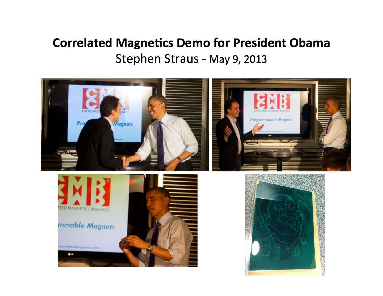 President Obama Gets Demonstration of Correlated Magnetics Technology
